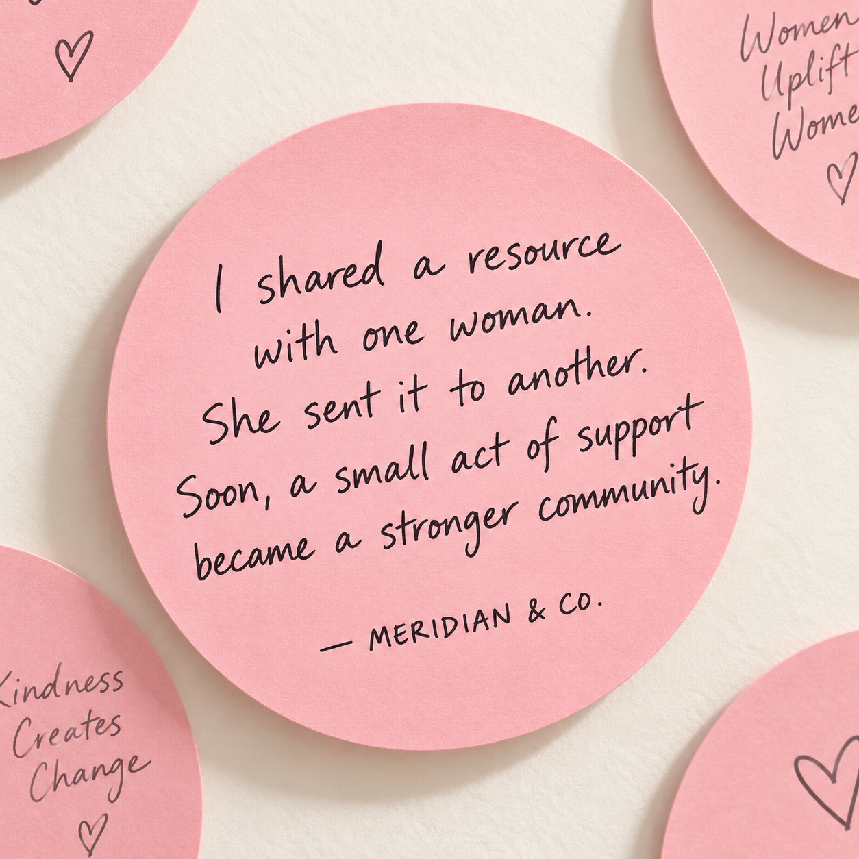 I shared a resource with one woman — Meridian & Co.